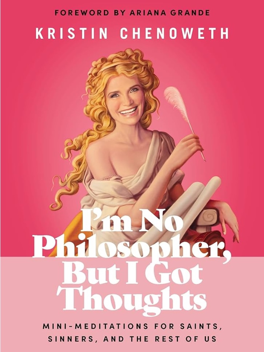SIGNED I'm No Philosopher, But I Got Thoughts by Kristin Chenoweth